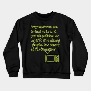 New Year's Resolution Funny Quotes Crewneck Sweatshirt